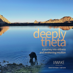 Deeply Theta, iAwake